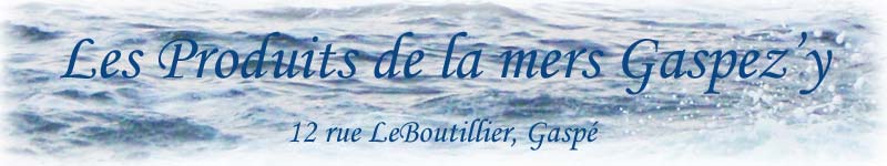 Les Produits de la mers Gaspez-y